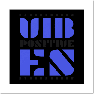 Positive Vibes Posters and Art